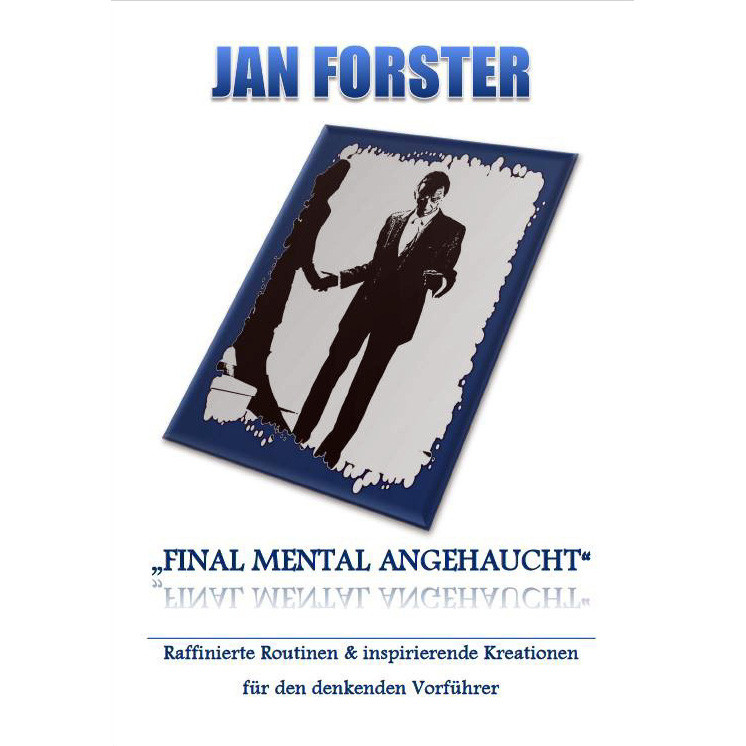 Final Mental Angehaucht von Jan Forster