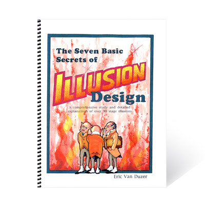 Seven Basic Secrets of Illusion Design by Eric Van