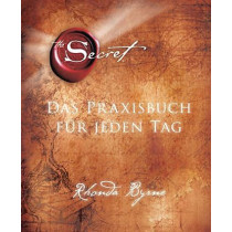 The Secret - Das Praxisbuch