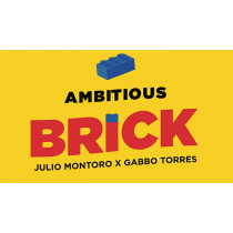 AMBITIOUS Brick (Gimmicks and Online Instructions) by Julio Montoro and Gabbo Torres