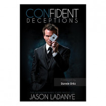Confident Deceptions by Jason Ladanye