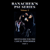 Banachek Psi Series Vol. 2