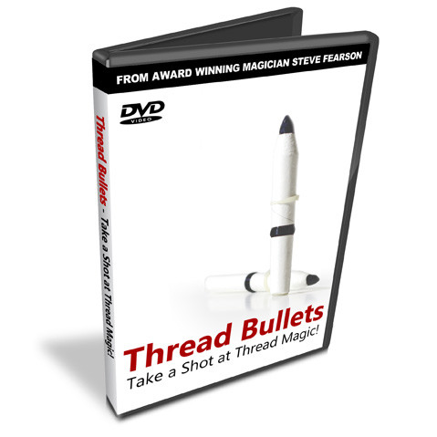 Thread Bullets DVD - Steve Fearson