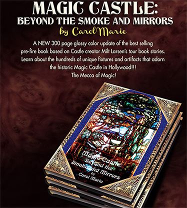 Magic Castle: Beyond the Smoke and Mirrors (Softbound) by Carol Marie - Buch