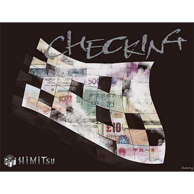 CHECKING by Lin Kim Tung & HimitsuMagic 