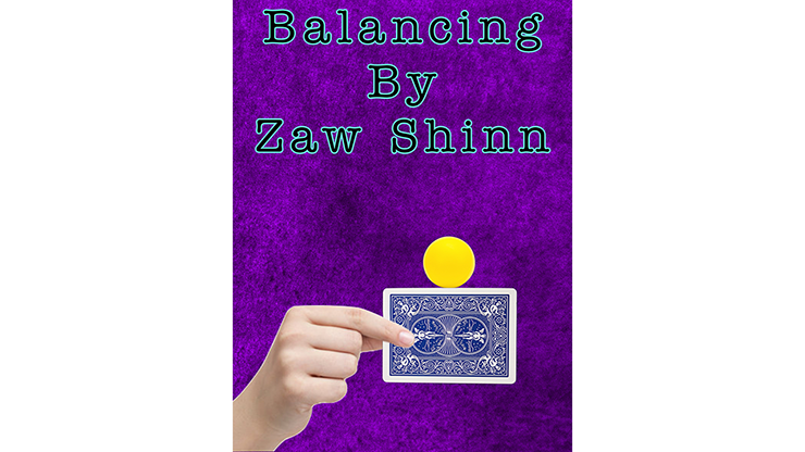 Balancing By Zaw Shinn video DOWNLOAD