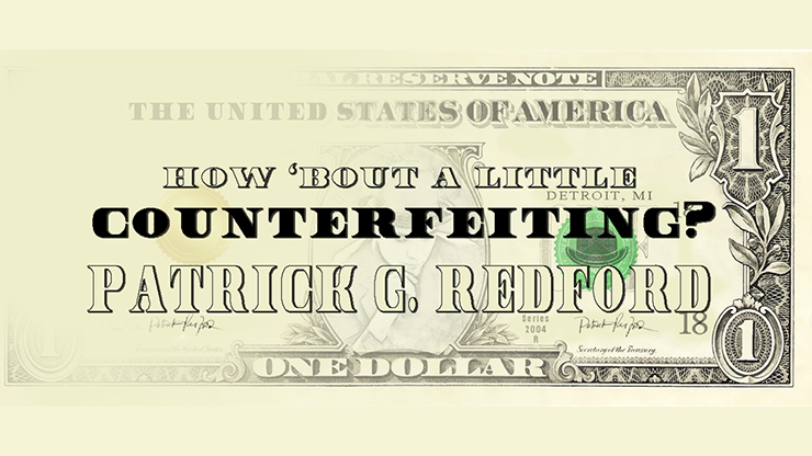 How 'Bout a Little Counterfeiting? by Patrick G. Redford video DOWNLOAD