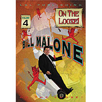 On the Loose by Bill Malone Vol 4 (DVD)