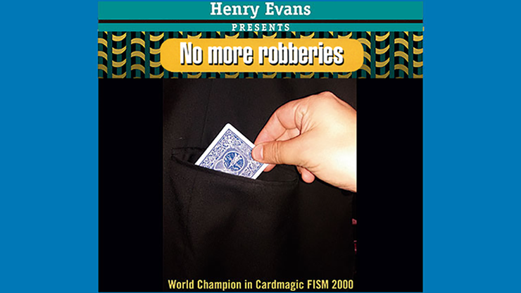 No more robberies by Henry Evans