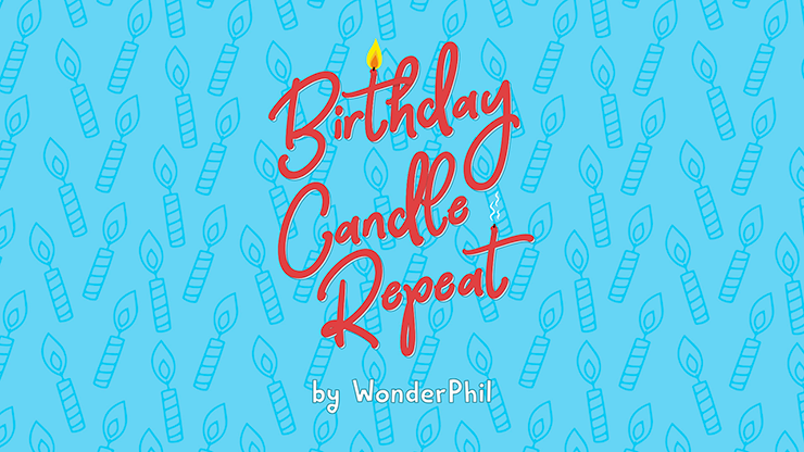 Birthday Candle Repeat (Gimmicks and Online Instructions) by Wonder Phil