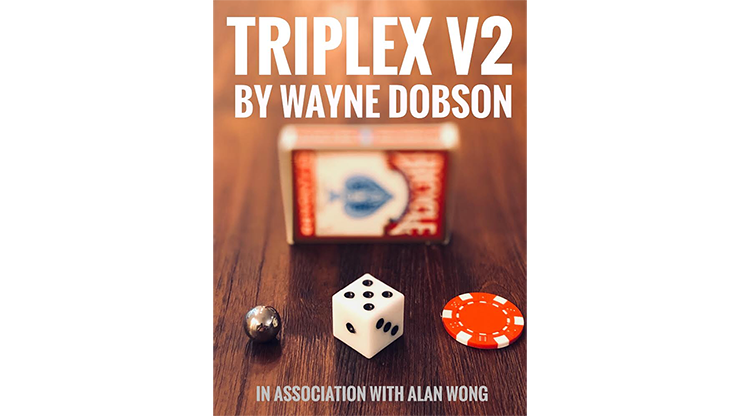 TRIPLEX V2 by Wayne Dobson and Alan Wong (Gimmicks and Online Instructions) 
