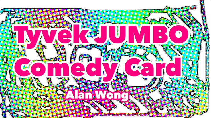 Tyvek Comedy Card Jumbo by Alan Wong 