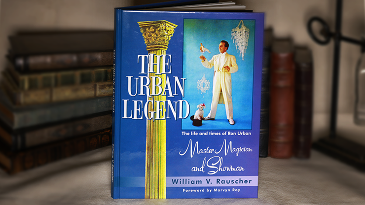 The Urban Legend (The Life and Time of Ron Urban) by William Rauscher - Book