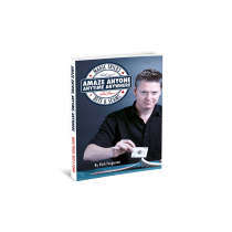 Amaze Anyone, Anytime, Anywhere: Magic Tricks, Bar Bets & Scams - Book