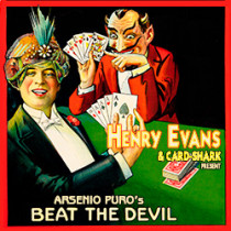  Arsenio Puro's Beat the Devil by Henry Evans and Card-Shark 