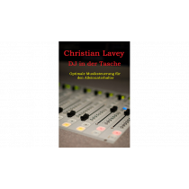 DJ in der Tasche (DJ in my Pocket) English/ German versions included by Christian Lavey eBook DOWNLOAD