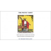 THE POETIC TAROT - Tarot Card Reading & Astrology Related Poemsto Help you become a Master Fortune Teller by The Secret Mystical Poet & Jonathan Royle mixed media DOWNLOAD
