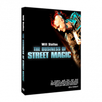 The Business of Street Magic by Will Stelfox