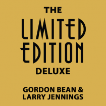 The Limited Edition Deluxe by Gordon Bean & Larry Jennings