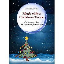 Magic with a Christmas Theme by Marc Dibowski - eBook DOWNLOAD