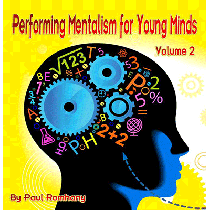 Mentalism for Young Minds Vol. 2 by Paul Romhany - eBook DOWNLOAD