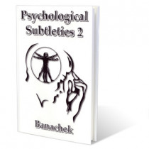 Psychological Subtleties Vol. 2 by Banachek