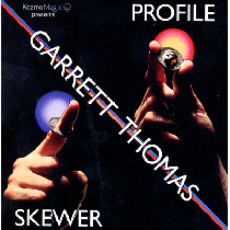 Profile Skewer (DVD and Gimmick) by Garrett Thomas
