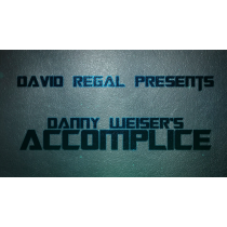 ACCOMPLICE by Danny Weiser & David Regal 