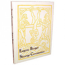 Strange Ceremonies by Eugene Burger