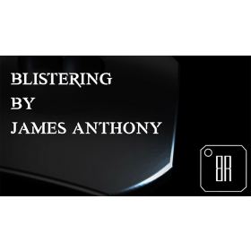 Blistering (Gimmicks and Online Instructions) by James Anthony 