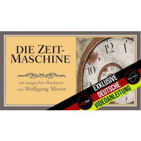 Die Zeitmaschine by Wolfgang Moser