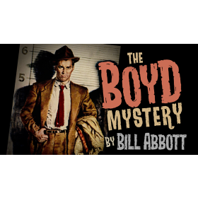 The Boyd Mystery (Gimmicks and Online Instructions) by Bill Abbott 