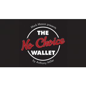 No Choice Wallet (Gimmick and Online Instructions) by Tony Miller and Mark Mason