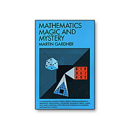 Mathematics, Magic & Mystery by Martin Gardner